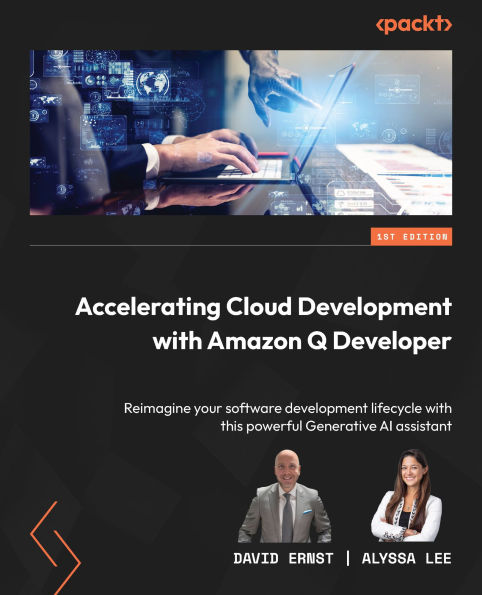 Accelerating Cloud Development with Amazon Q Developer: Reimagine your software development lifecycle with this powerful Generative AI assistant