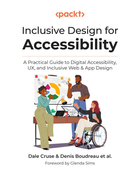 Inclusive Design for Accessibility: A Practical Guide to Digital Accessibility, UX, and Inclusive Web & App Design