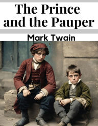 Title: The Prince and the Pauper, Author: Mark Twain