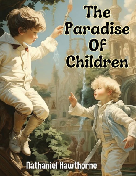 The Paradise Of Children