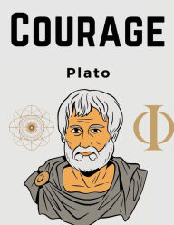 Title: Courage, Author: Plato