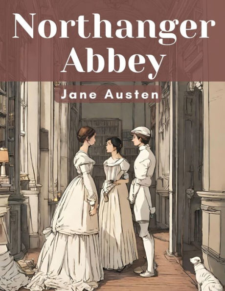 Northanger Abbey