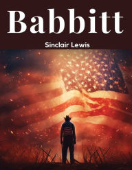 Title: Babbitt, Author: Sinclair Lewis