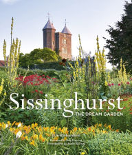 Title: Sissinghurst: The Dream Garden, Author: Tim Richardson