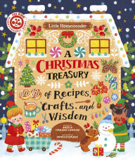 Title: A Christmas Treasury of Recipes, Crafts, and Wisdom, Author: Angela Ferraro-Fanning