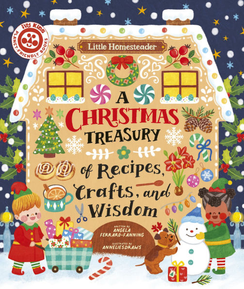 A Christmas Treasury of Recipes, Crafts, and Wisdom