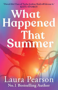 Title: What Happened That Summer, Author: Laura Pearson
