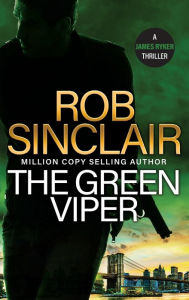 Title: The Green Viper, Author: Rob Sinclair