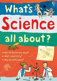 Title: What's Science all about?, Author: Alex Frith