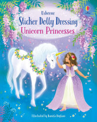 Title: Sticker Dolly Dressing Unicorn Princesses, Author: Fiona Watt