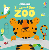 Title: Slide and See Zoo, Author: Fiona Watt