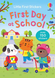 Title: Little First Stickers First Day of School, Author: Jessica Greenwell