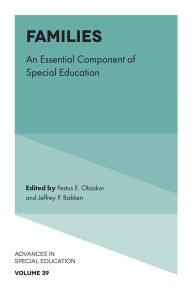 Title: Families: An Essential Component of Special Education, Author: Festus E. Obiakor