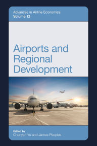 Title: Airports and Regional Development, Author: Chunyan Yu