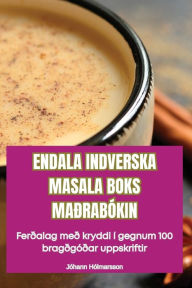 Title: Endala Indverska Masala Boks Maï¿½rabï¿½kin, Author: Jïhann Hïlmarsson