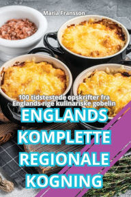 Title: Englands Komplette Regionale Kogning, Author: Maria Fransson