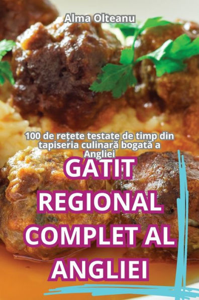 GĂtit Regional Complet Al Angliei