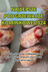 Title: Najlepsze Podgrzewacze Kominkowe 2024, Author: Mariusz Marciniak