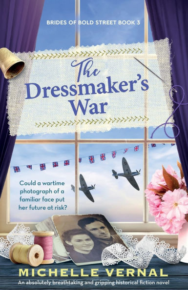 The Dressmaker's War: An absolutely breathtaking and gripping historical fiction novel