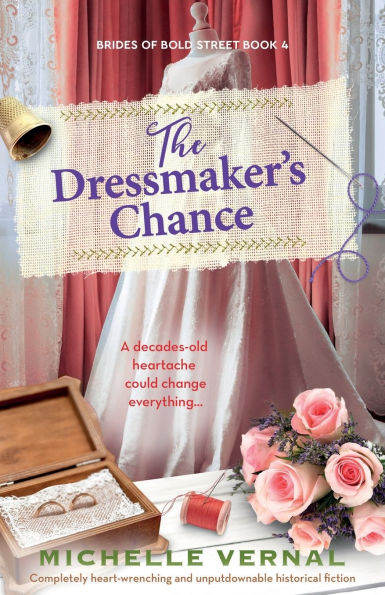 The Dressmaker's Chance: Completely heart-wrenching and unputdownable historical fiction