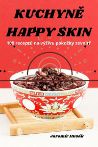 Title: KuchynĚ Happy Skin, Author: Jaromïr Husïk