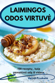 Title: Laimingos Odos Virtuve, Author: Verute Pruskaite