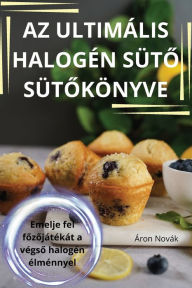 Title: AZ Ultimï¿½lis Halogï¿½n Sï¿½tŐ Sï¿½tŐkï¿½nyve, Author: ïron Novïk