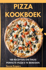 Title: Pizza Kookboek, Author: Senna Kuipers