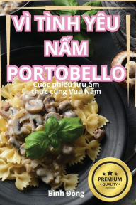 Title: Vï¿½ Tï¿½nh Yï¿½u NẤm Portobello, Author: Bïnh Đïng