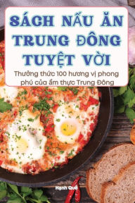 Title: Sï¿½ch NẤu Ăn Trung Đï¿½ng TuyỆt VỜi, Author: Hạnh Quế