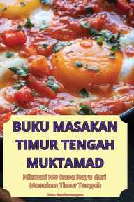 Title: Buku Masakan Timur Tengah Muktamad, Author: John Manikavasagam