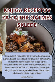 Title: Knjiga Receptov Za Zajtrk Oatmes Sklede, Author: Marjeta Rozman