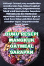 Buku Resepi Mangkuk Oatmeal Sarapan