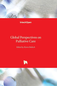 Title: Global Perspectives on Palliative Care, Author: Karen Bullock