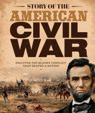 Title: Story of the American Civil War, Author: Future Books