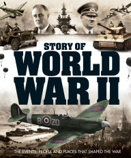 Title: Story of World War 2, Author: Future Books