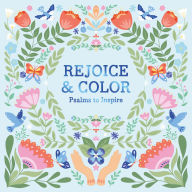 Title: REJOICE & COLOR: Psalms to Inspire, Author: IGLOO BOOKS