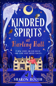 Kindred Spirits at Harling Hall: Curl up with a BRAND NEW cosy, romantic series with a magical twist from Sharon Booth for 2025