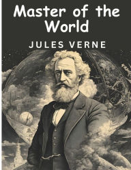 Title: Master of the World, Author: Jules Verne