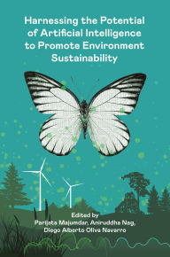 Title: Harnessing the Potential of Artificial Intelligence to Promote Environmental Sustainability, Author: Parijata Majumdar