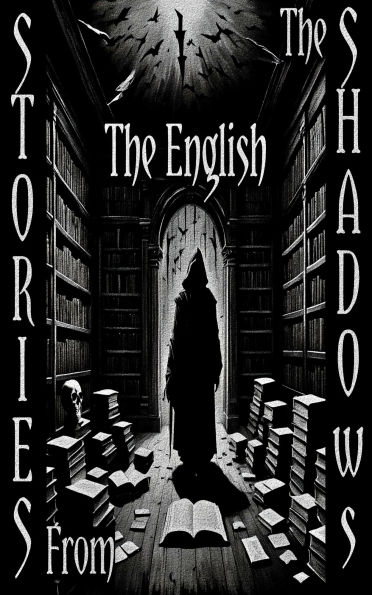 Stories from the Shadows - The English