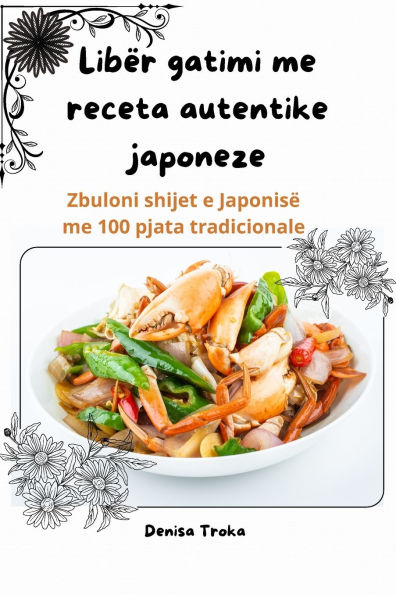 Libï¿½r gatimi me receta autentike japoneze