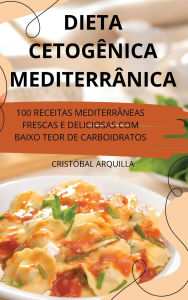 Title: Dieta Cetogï¿½nica Mediterrï¿½nica, Author: Cristïbal Arquilla