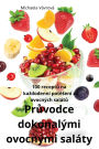 Průvodce dokonalï¿½mi ovocnï¿½mi salï¿½ty