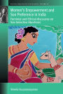 Women's Empowerment and Son Preference in India: Feminist and Ethical discourse on Sex Selective Abortions