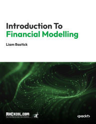 Title: Introduction To Financial Modelling: Master Financial Modelling Techniques with Excel and Best Practices, Author: MrExcel's Holy Macro! Books