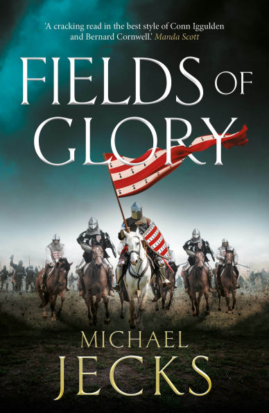 Fields of Glory: The First in the action-packed historical Vintaine Series