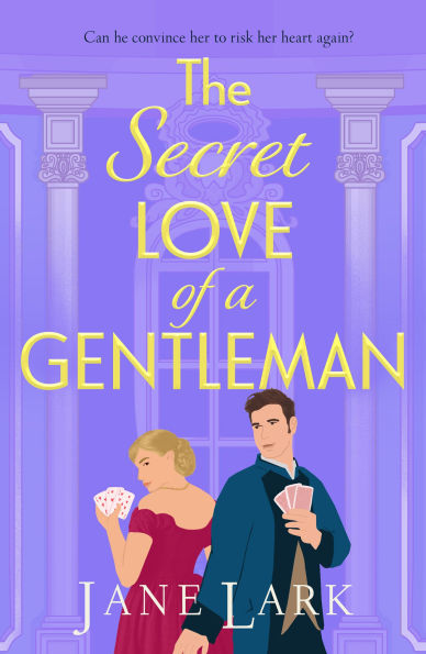 The Secret Love of a Gentleman: An addictively passionate Regency romance from Jane Lark