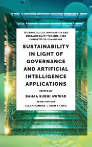 Title: Sustainability in Light of Governance and Artificial Intelligence Applications, Author: Bahaa Subhi Awwad