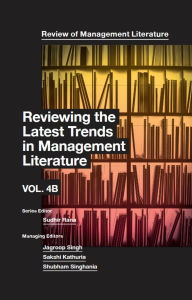 Title: Reviewing the Latest Trends in Management Literature, Author: Sudhir Rana
